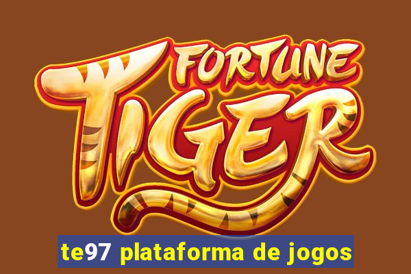 te97 plataforma de jogos